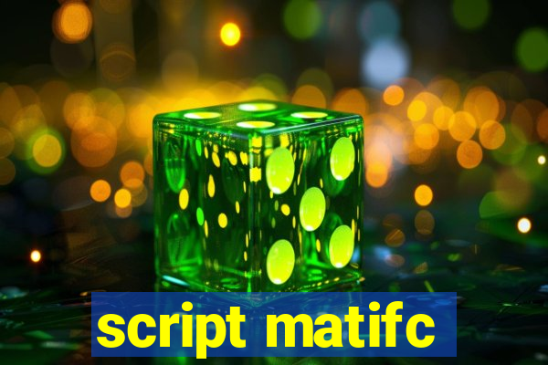 script matifc